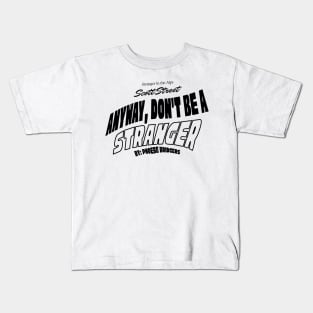 Anyway, Don't Be A Stranger - Scott Street - Phoebe Bridgers Kids T-Shirt